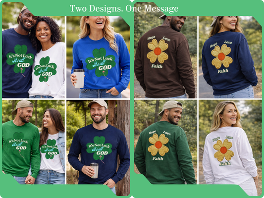 Faith Clover Long Sleeve Tee — "It's Not Luck, It's All God"